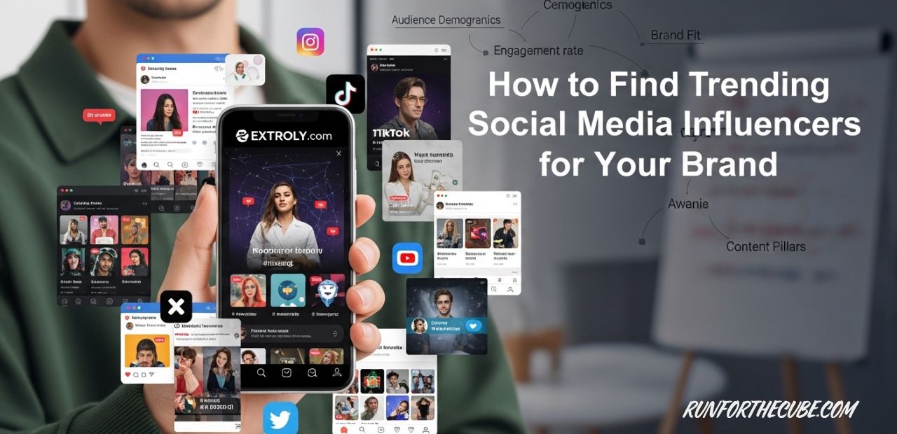 Extroly com: How to Find Trending Social Media Influencers for Your Brand